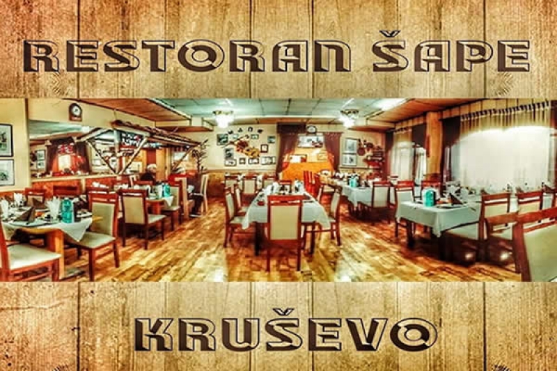 РЕСТОРАН ШАПЕ КРУШЕВO